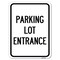 Signmission Parking Entrance Sign Parking Lot Entrance Alum Rust Proof Parking Sign, 18" x 24", A-1824-23450 A-1824-23450 - alternate 1